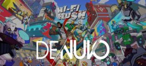 DENUVO ماه آینده از Hi-Fi Rush حذف می شود – KitGuru