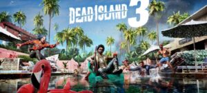 بازی Dead Island 3 به طور رسمی در کنار پنجره انتشار ۲۰۲۸ – KitGuru معرفی شد