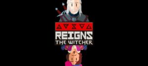 Reigns: The Witcher رسما معرفی شد – KitGuru