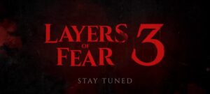 تیم Bloober رسما Layers of Fear 3 – KitGuru را معرفی کرد