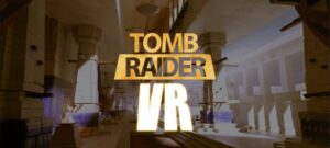 بازی معرفی نشده “جاه طلبانه” VR Tomb Raider پس از لغو آن فاش شد – KitGuru